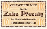 1914-1918 AD., Germany, 2nd Empire, Friedrichsfeld POW Camp WWI, 10 Pfennig, Tieste FRDF.10.42.A. Obverse 